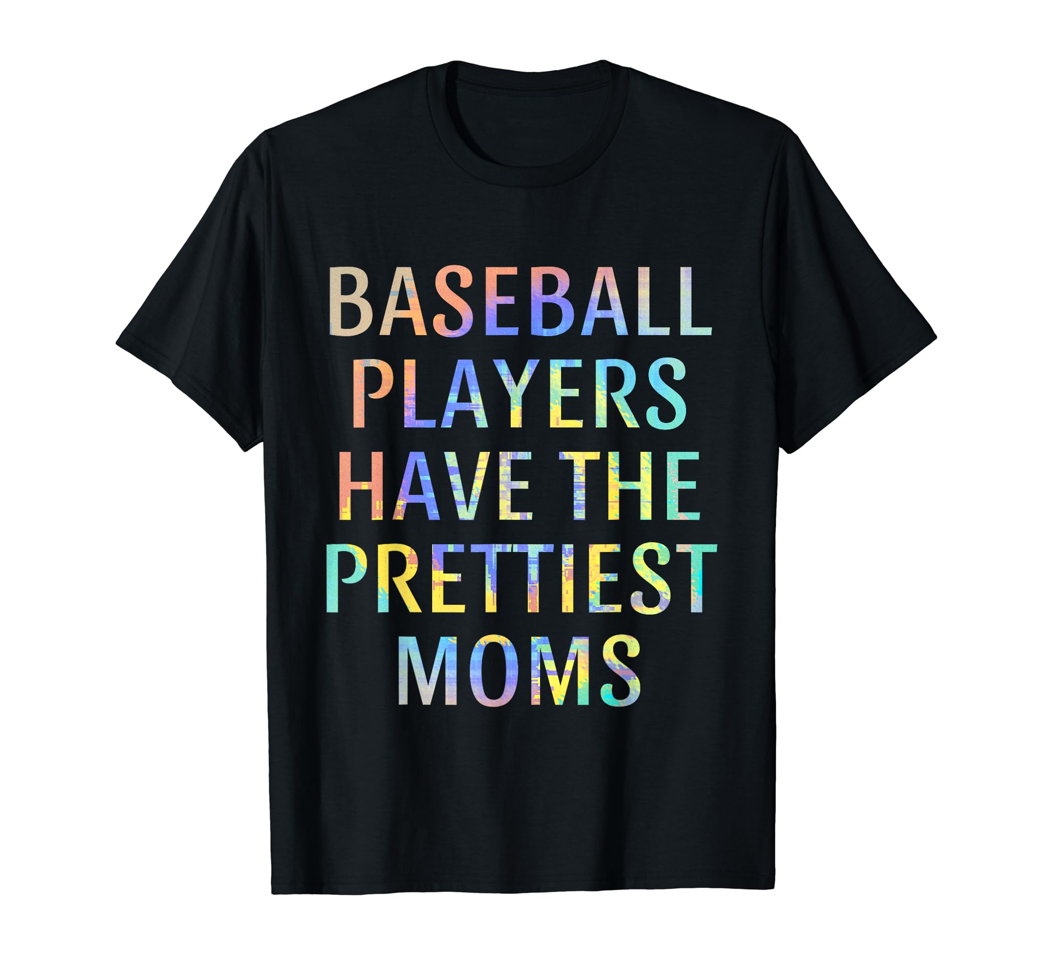 Baseball Players Have Prettiest T-Shirt - Aesthetic Graphic for Adults - T-Shirt, Sweatshirt, Hoodie