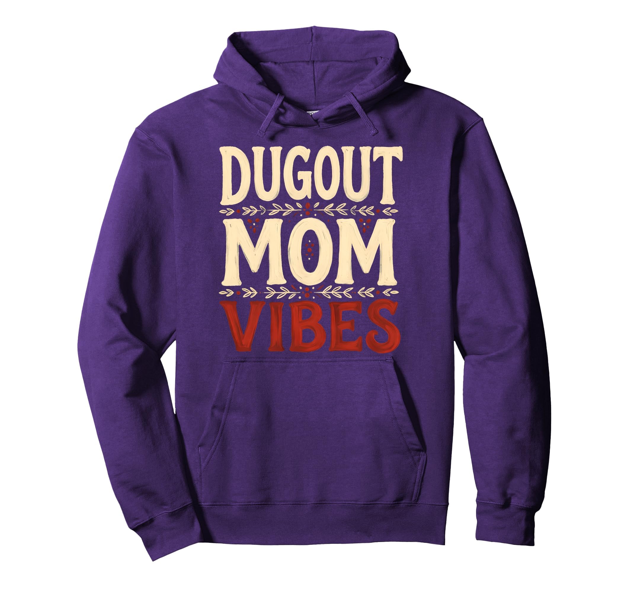 Dugout Mom Vibes Baseball Mom Hoodie - Streetwear Style Unisex - T-Shirt, Sweatshirt, Hoodie