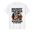 Meowdy Partner Whiskers Wind Cowboy T-Shirt - Unique Graphic Unisex - T-Shirt, Sweatshirt, Hoodie