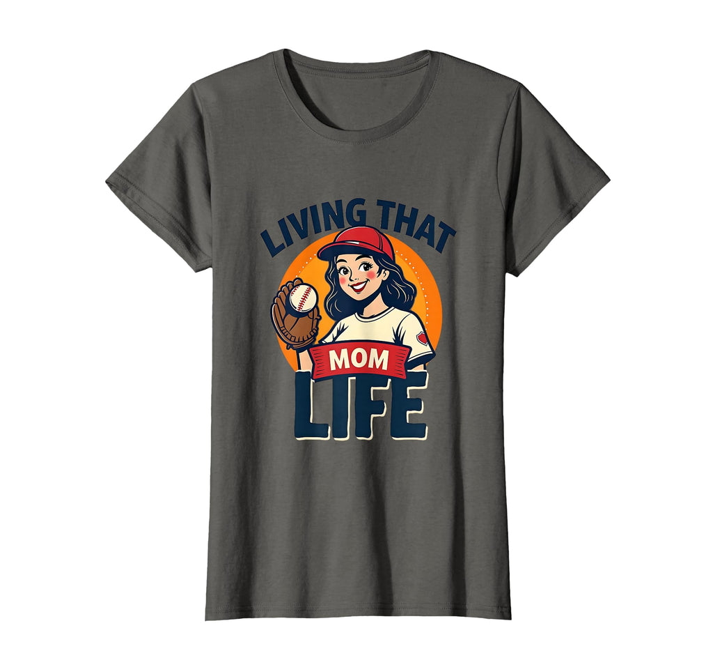 Living That Mom Life Baseball T-Shirt - Novelty Apparel Men Women - T-Shirt, Sweatshirt, Hoodie