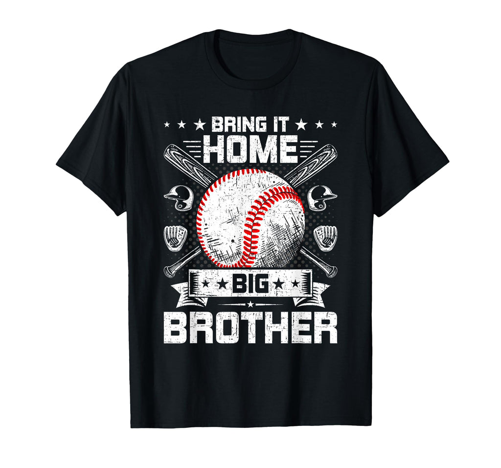 Bring It Home Big Brother Baseball T-Shirt - Minimalist Print Men Women - T-Shirt, Sweatshirt, Hoodie