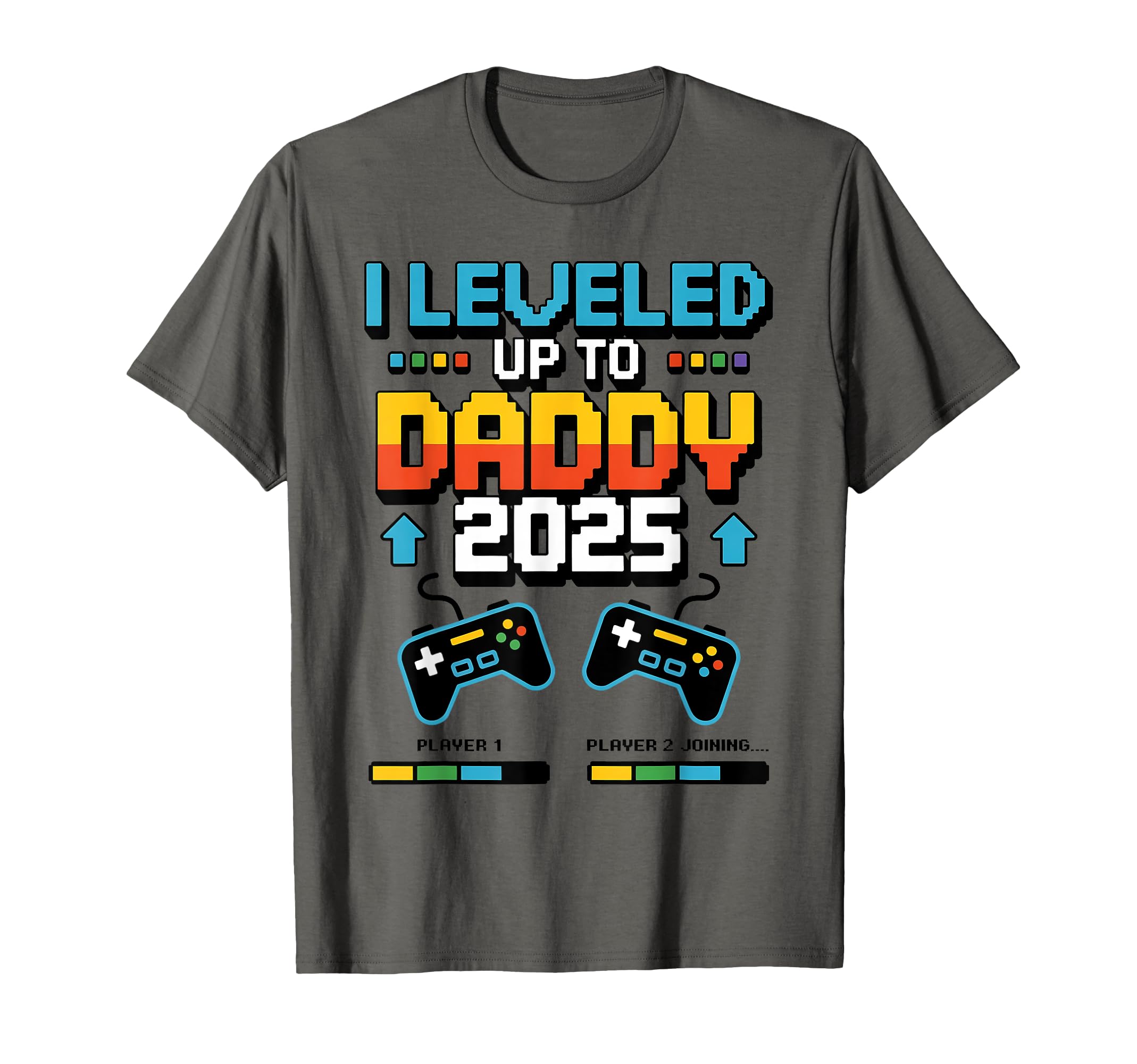 New Dad I Leveled Up To Daddy Funny T-Shirt - Custom Art Print Unisex - T-Shirt, Sweatshirt, Hoodie
