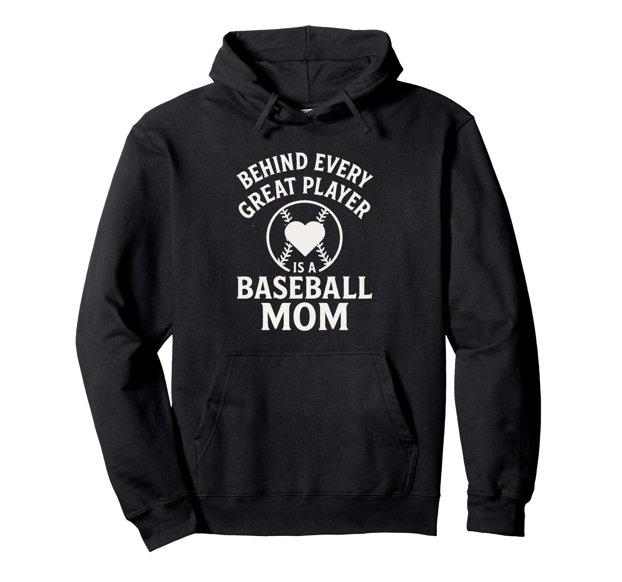 Behind Every Great Player Is Baseball Mom Hoodie - Trendy Graphic Men Women - T-Shirt, Sweatshirt, Hoodie