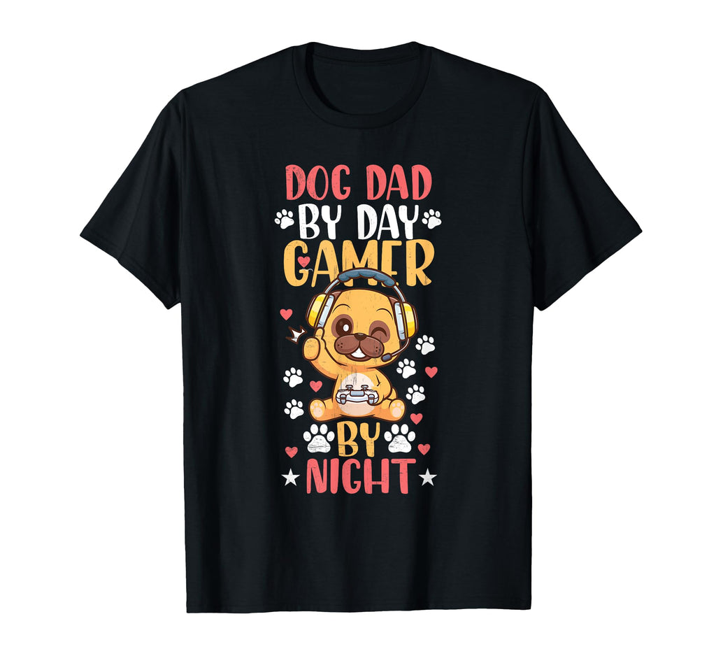 Funny Video Gamer Dog Dad Day Gamer Night T-Shirt - Graphic Print Unisex - T-Shirt, Sweatshirt, Hoodie
