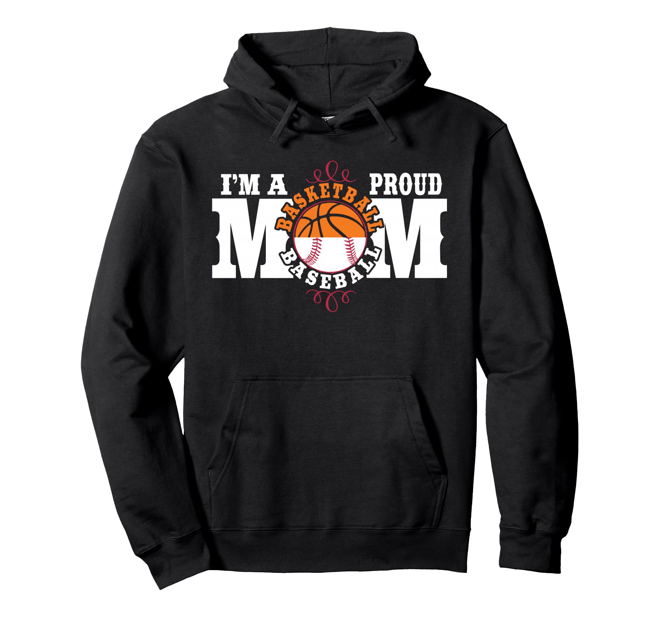 Im Proud Basketball Baseball Mom Hoodie - Graphic Print for Adults - T-Shirt, Sweatshirt, Hoodie
