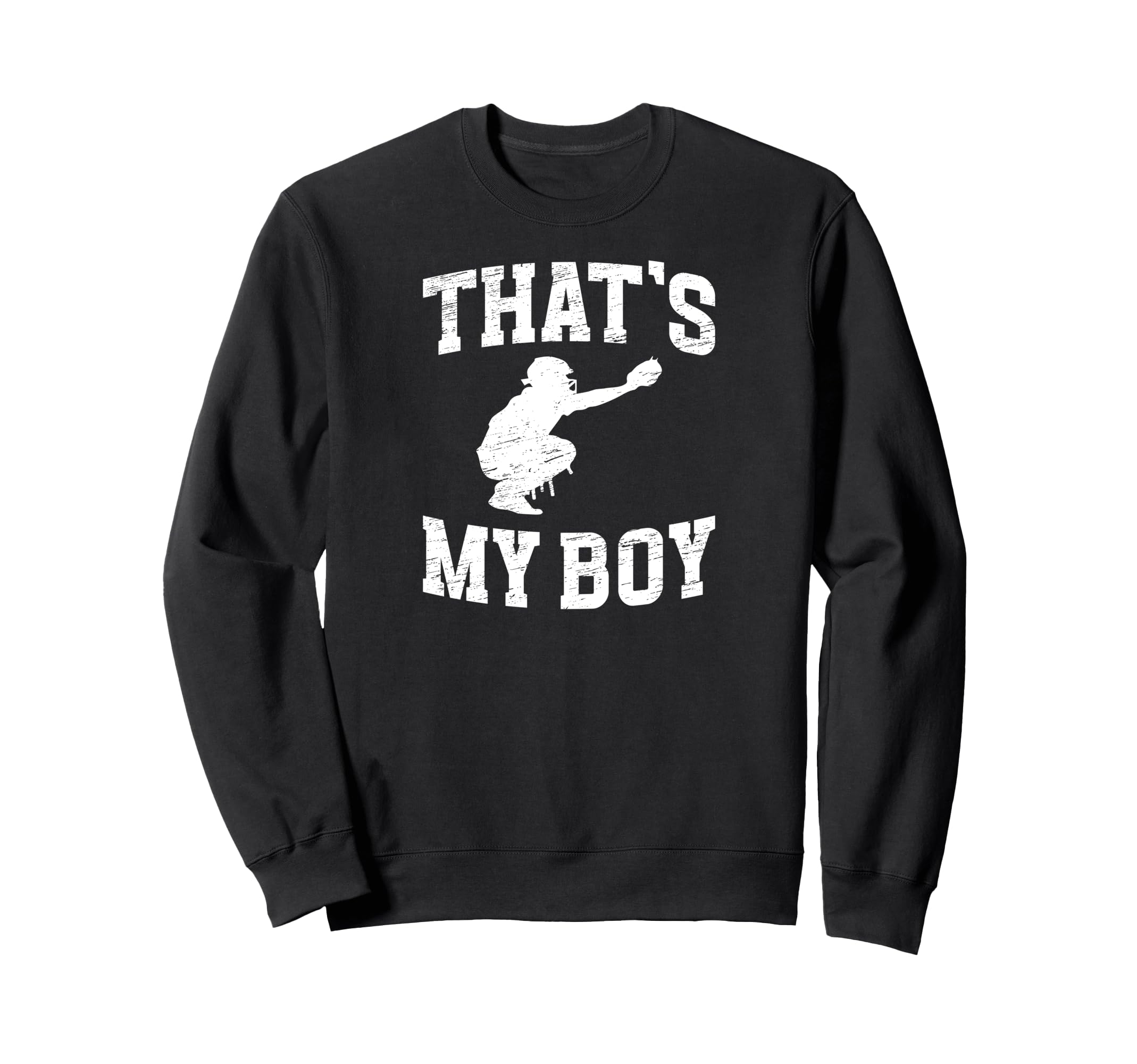Thats My Baseball Catcher Dad Sweatshirt - Minimalist Print for Adults - T-Shirt, Sweatshirt, Hoodie