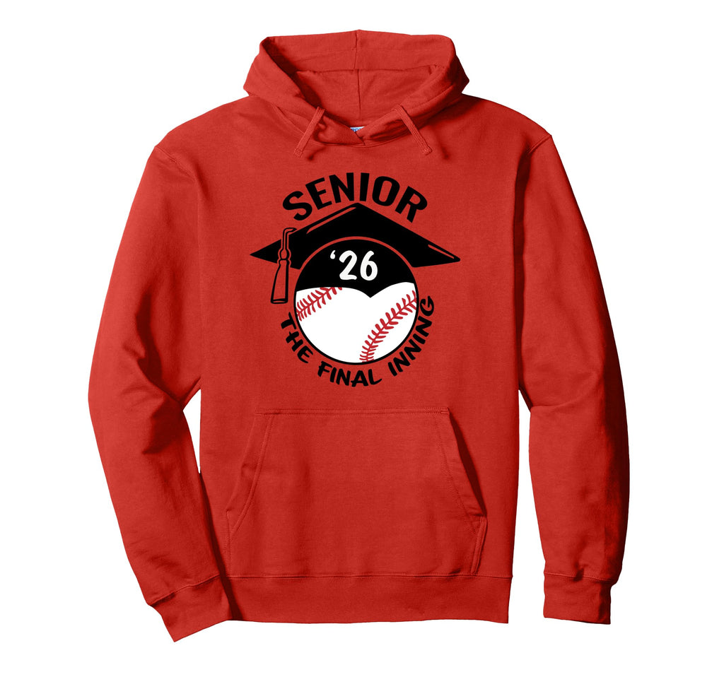 Baseball Senior 2026 Final Inning Hoodie - Graphic Print for Adults - T-Shirt, Sweatshirt, Hoodie