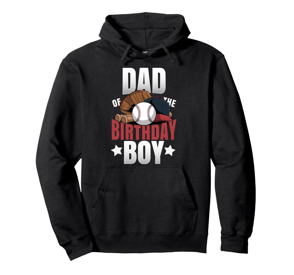 Dad Birthday Matching Baseball Birthday Hoodie - Graphic Print for Adults - T-Shirt, Sweatshirt, Hoodie