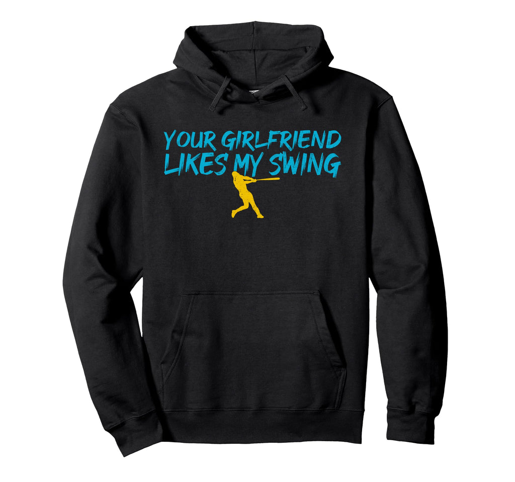 Your Girlfriend Likes My Swing Funny Hoodie - Minimalist Print for Adults - T-Shirt, Sweatshirt, Hoodie