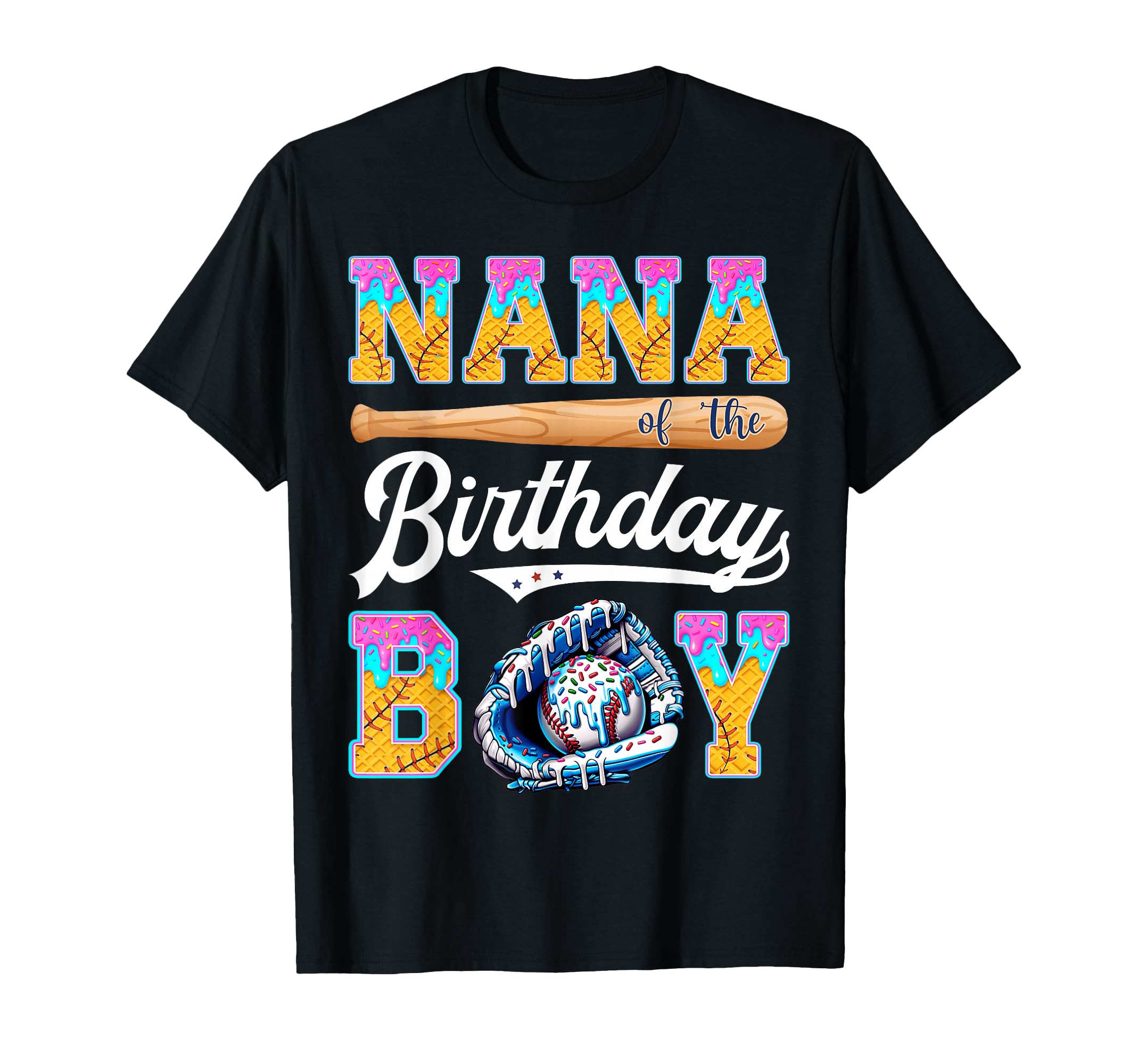 Nana Birthday Baseball Ice Cream T-Shirt - Minimalist Print for Adults - T-Shirt, Sweatshirt, Hoodie