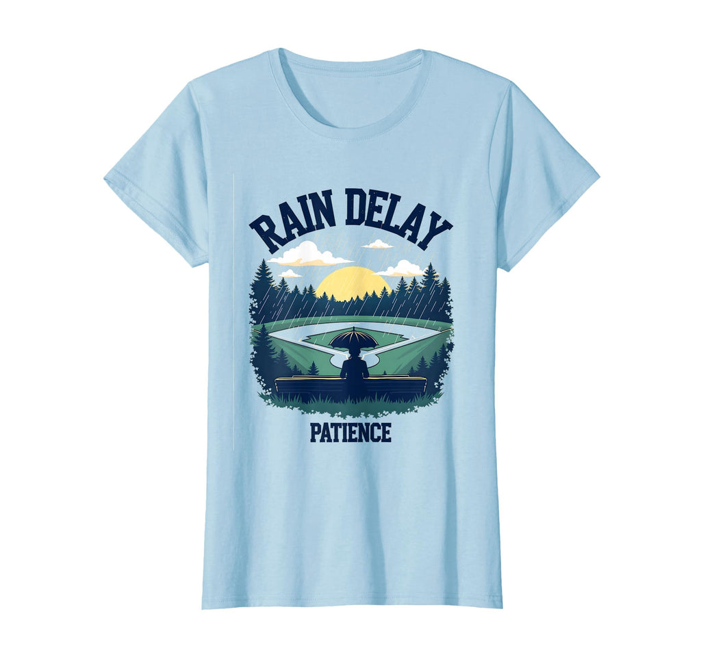 Rain Delay Patience Baseball Mom T-Shirt - Streetwear Style for Adults - T-Shirt, Sweatshirt, Hoodie