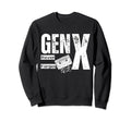 Gen X Never Forget Cassette Sweatshirt - Casual Everyday Wear for Adults - T-Shirt, Sweatshirt, Hoodie