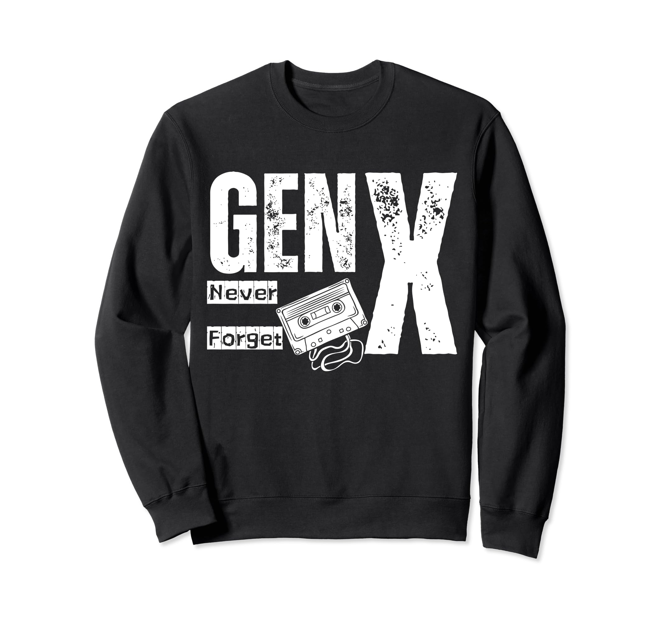 Gen X Never Forget Cassette Sweatshirt - Casual Everyday Wear for Adults - T-Shirt, Sweatshirt, Hoodie