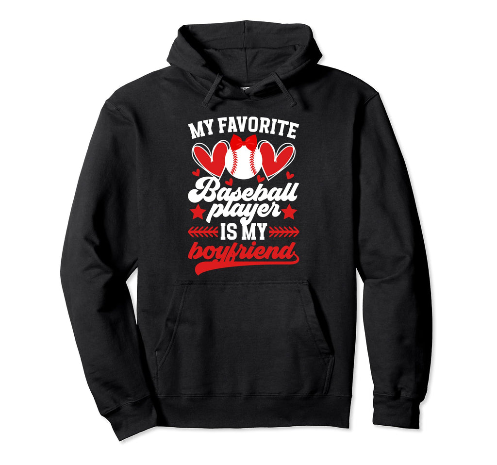 Baseball Girlfriend Baseball Players Hoodie - Unique Graphic Men Women - T-Shirt, Sweatshirt, Hoodie