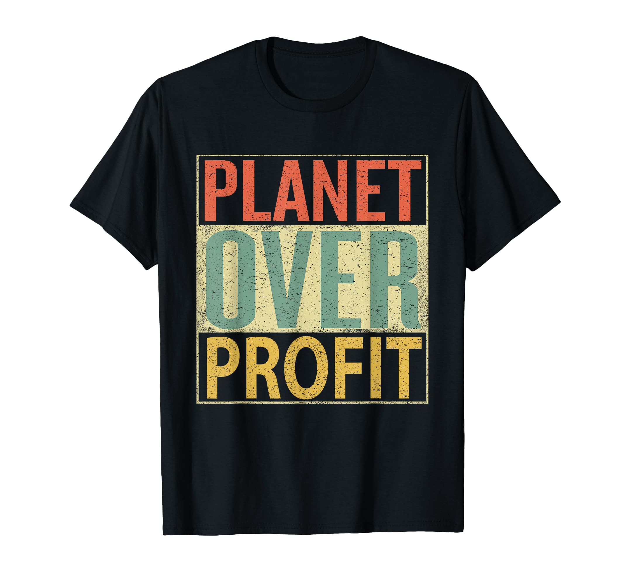 Planet Over Profit Distressed T-Shirt - Fun Novelty Design for Adults - T-Shirt, Sweatshirt, Hoodie