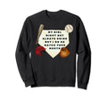 My Might Not Always Swing But I Sweatshirt - Casual Everyday Wear Unisex - T-Shirt, Sweatshirt, Hoodie
