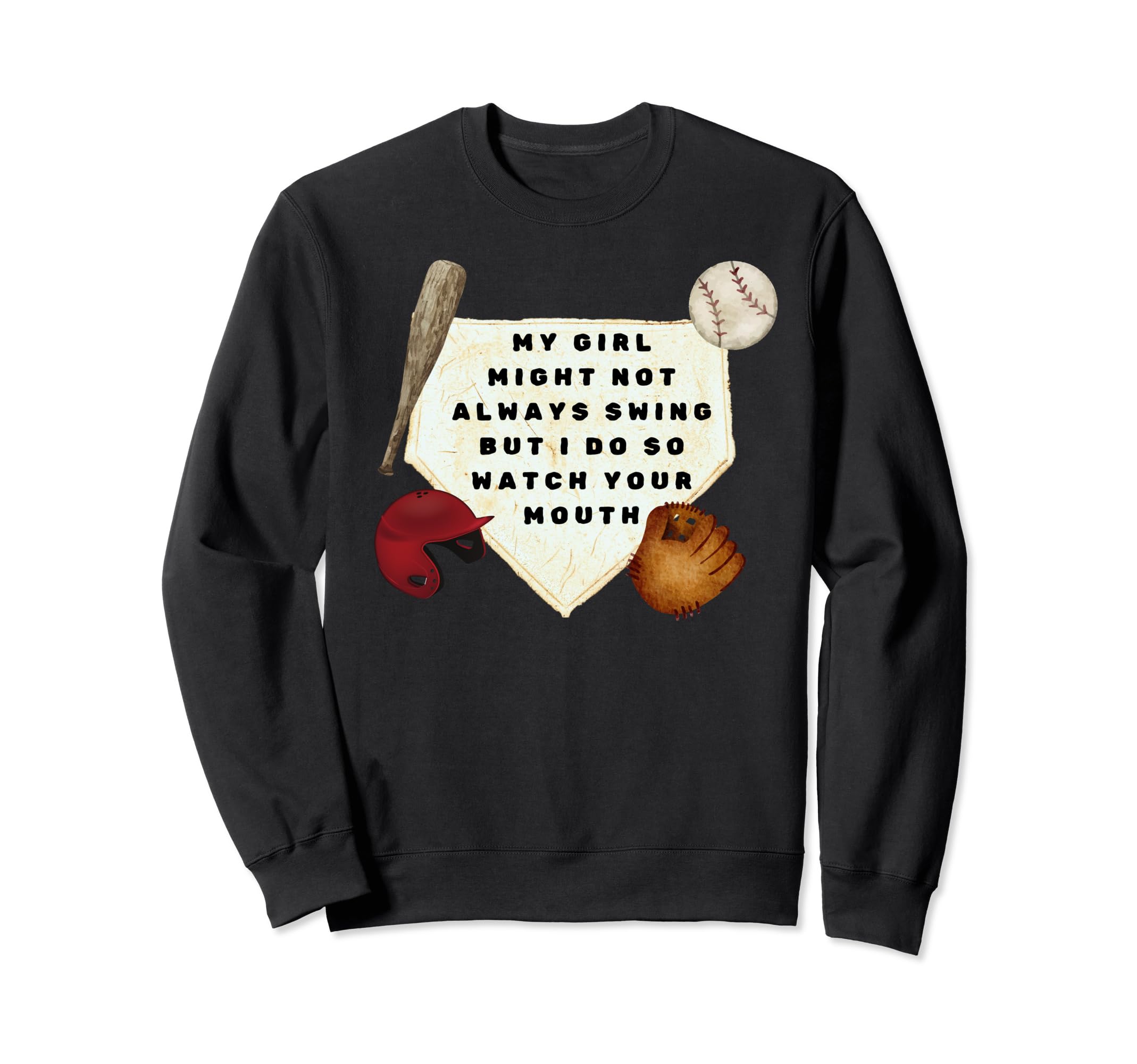 My Might Not Always Swing But I Sweatshirt - Casual Everyday Wear Unisex - T-Shirt, Sweatshirt, Hoodie
