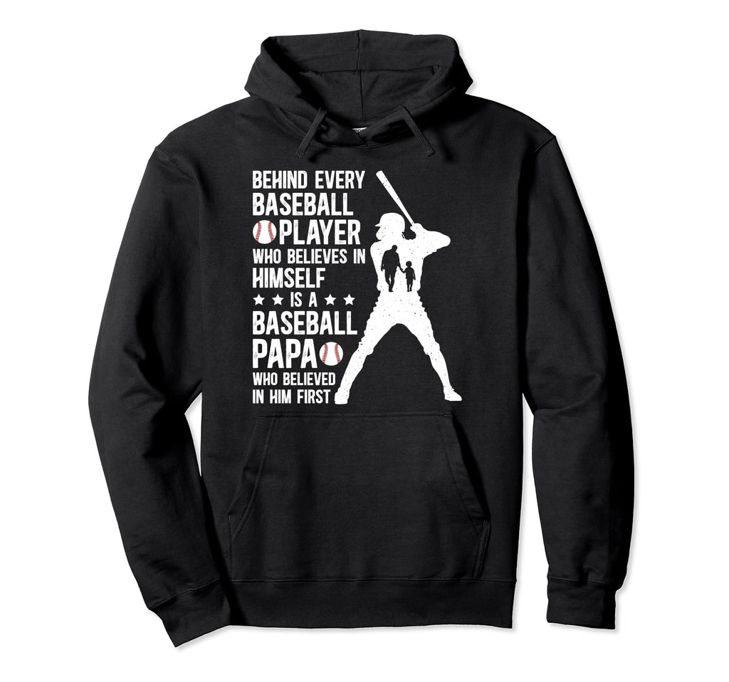 Baseball Papa Who Believed Papa Hoodie - Aesthetic Graphic for Adults - T-Shirt, Sweatshirt, Hoodie