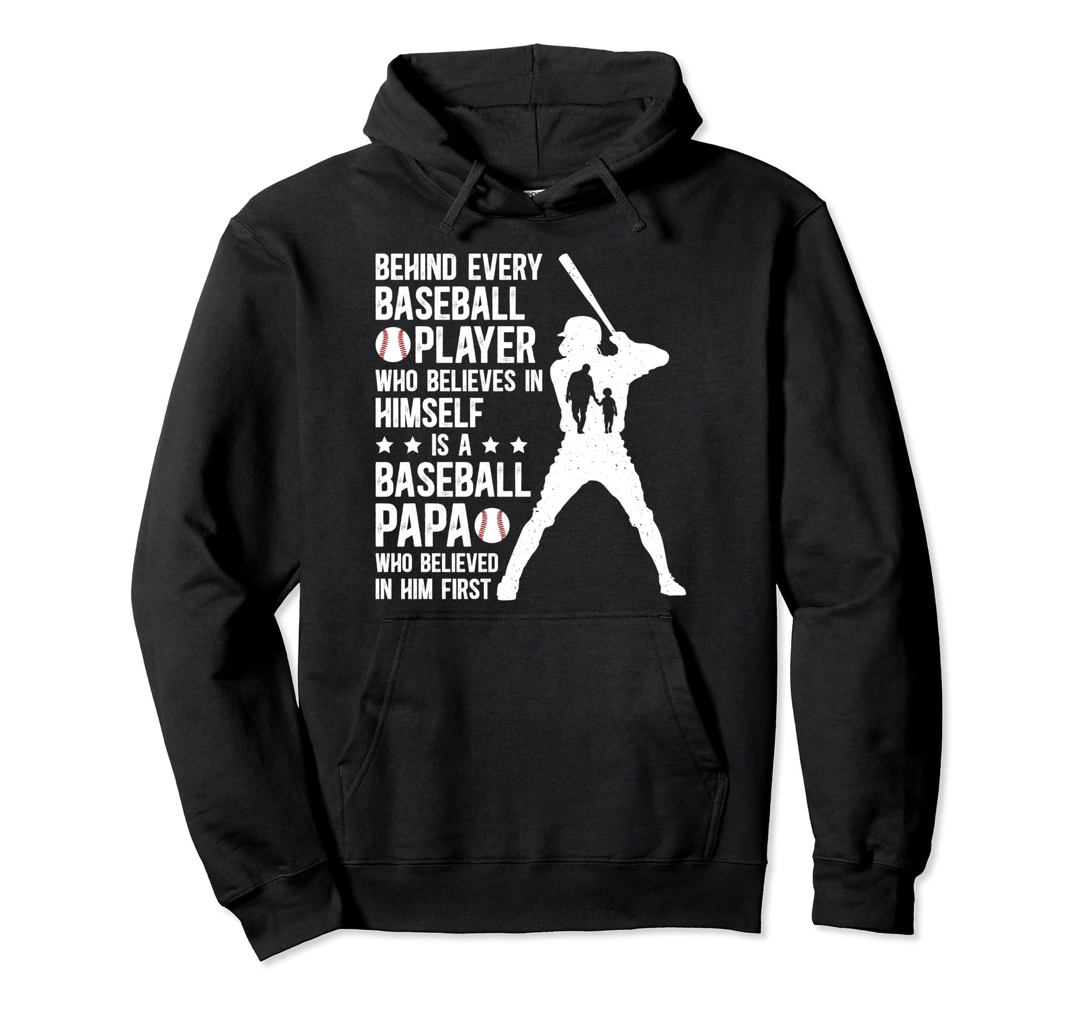 Baseball Papa Who Believed Papa Hoodie - Aesthetic Graphic for Adults - T-Shirt, Sweatshirt, Hoodie