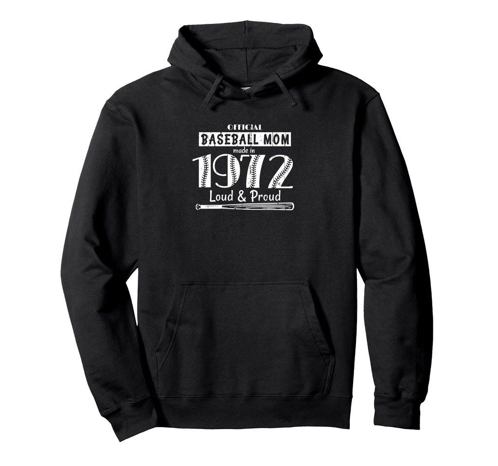 Baseball Mom 53Rd Birthday 1972 Funny Hoodie - Streetwear Style Men Women - T-Shirt, Sweatshirt, Hoodie