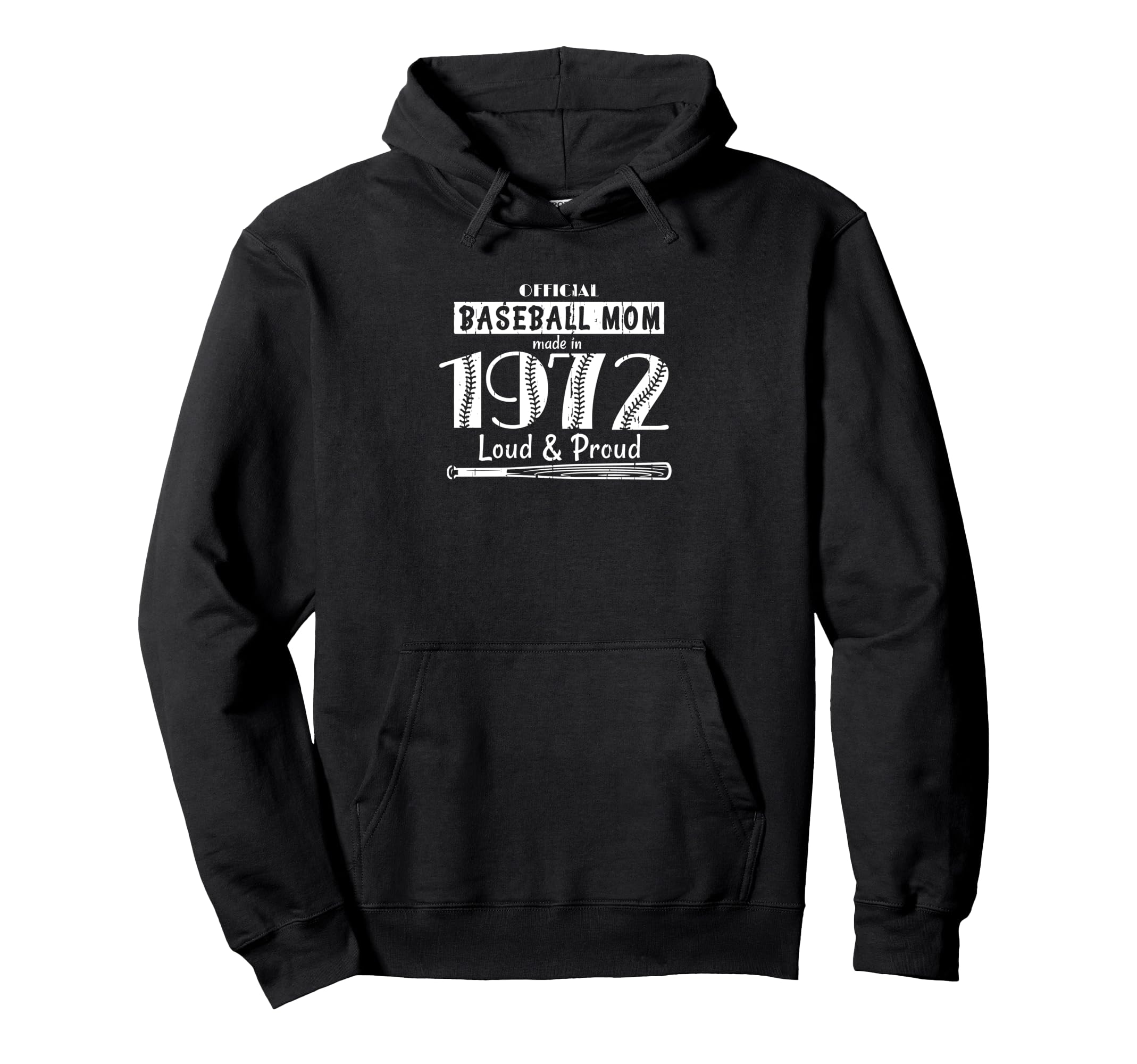 Baseball Mom 53Rd Birthday 1972 Funny Hoodie - Streetwear Style Men Women - T-Shirt, Sweatshirt, Hoodie