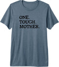 One Tough Mother - Adult & Kids T-Shirts, Sweatshirts & Hoodies apparel design preview 1