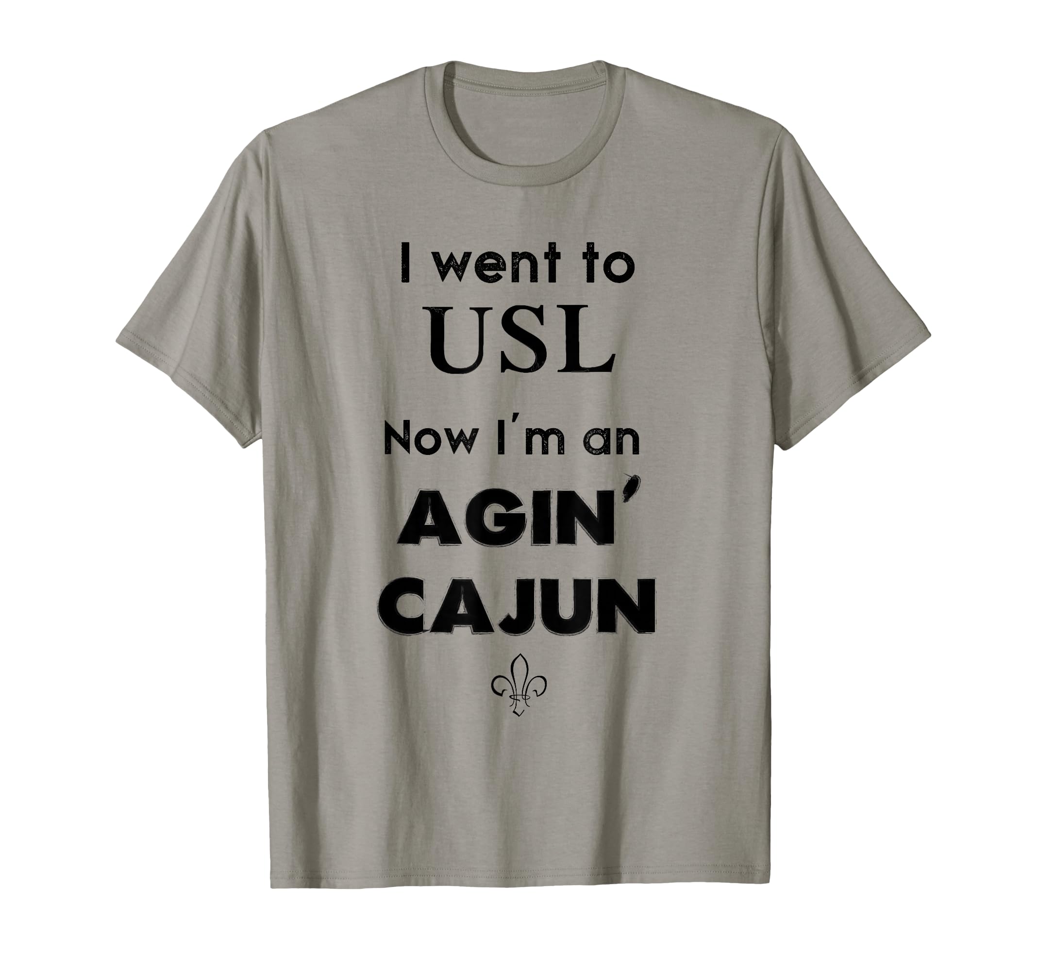 Agin Cajun Lafayette Louisiana T-Shirt - Custom Art Print Men Women - T-Shirt, Sweatshirt, Hoodie