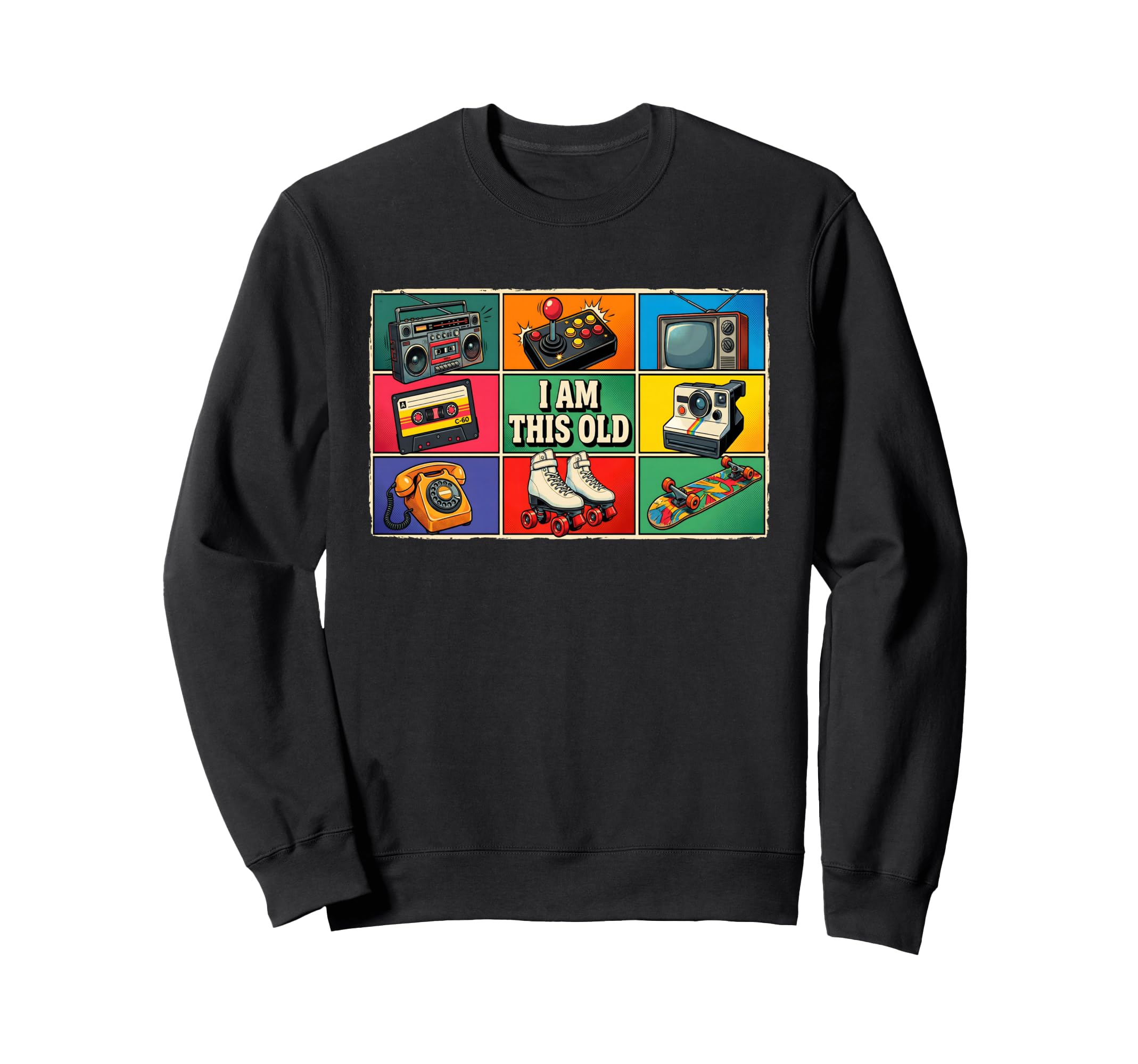 I Am This Old Nostalgia 80S 90S Sweatshirt - Minimalist Print for Adults - T-Shirt, Sweatshirt, Hoodie