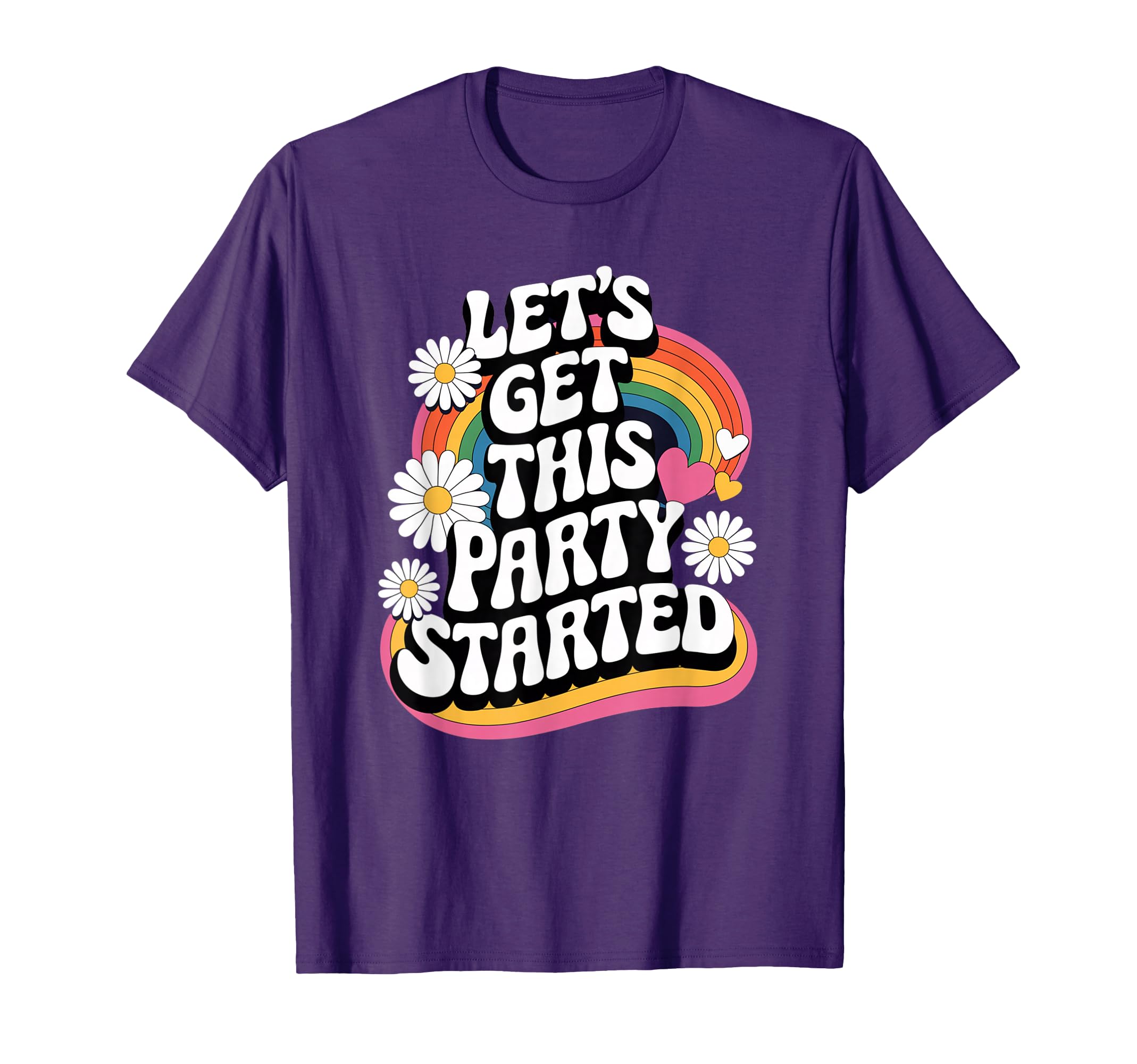 Lets Get This Party Started Groovy T-Shirt - Aesthetic Graphic for Adults - T-Shirt, Sweatshirt, Hoodie