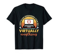 Software Engineers Can Do Virtually T-Shirt - Aesthetic Graphic Men Women - T-Shirt, Sweatshirt, Hoodie