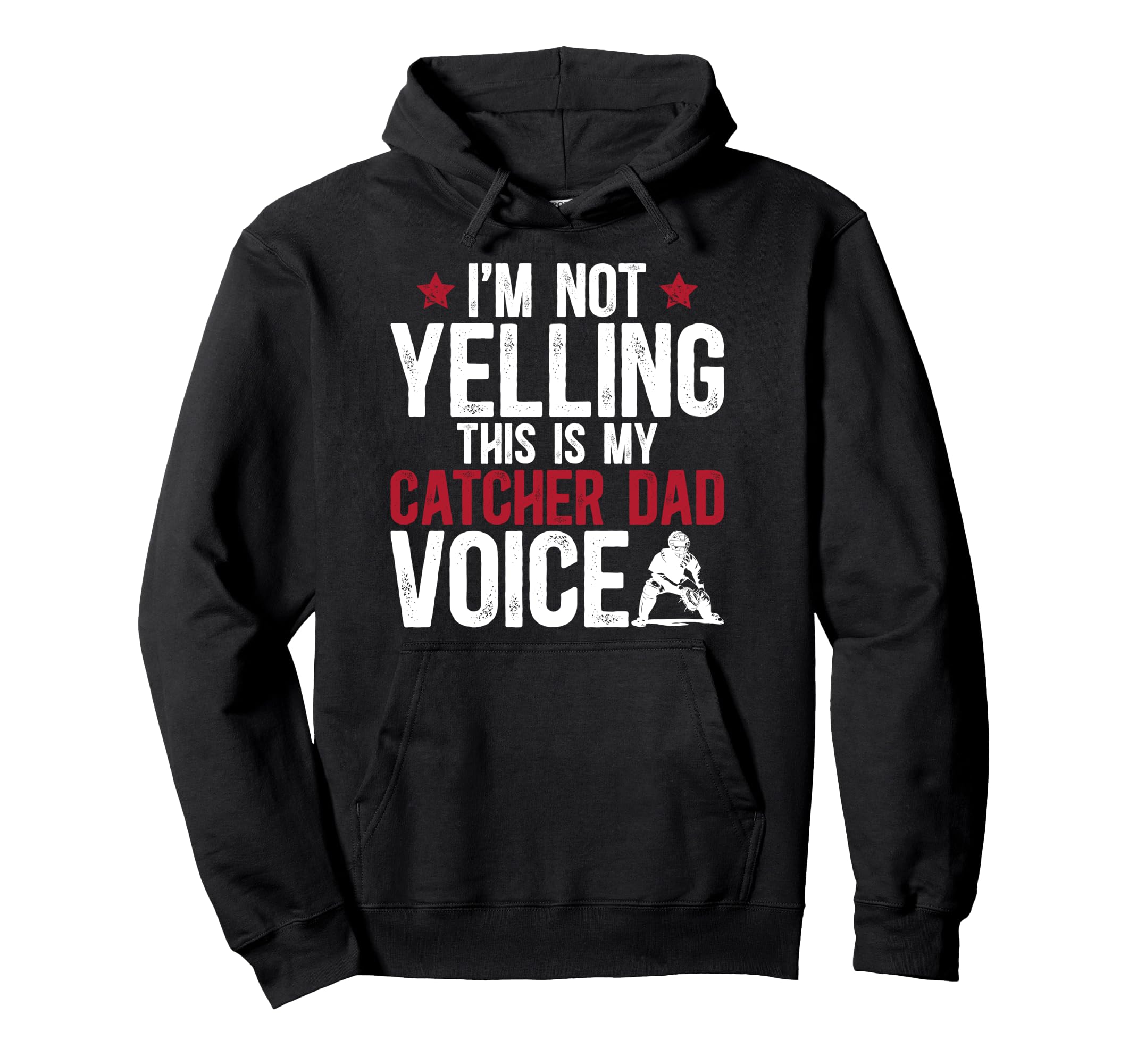 Baseball Catcher Dad Voice Dad Baseball Hoodie - Custom Art Print Unisex - T-Shirt, Sweatshirt, Hoodie