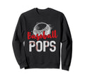 Baseball Pops Fathers Day Dad Sweatshirt - Graphic Print for Adults - T-Shirt, Sweatshirt, Hoodie