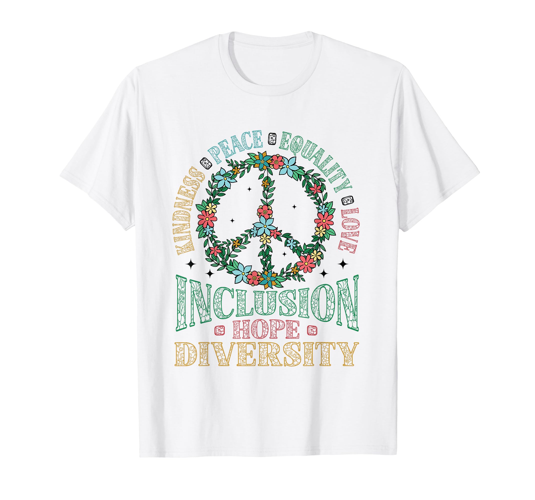 Diversity Equality Love Peace Flowers T-Shirt - Graphic Print Unisex - T-Shirt, Sweatshirt, Hoodie