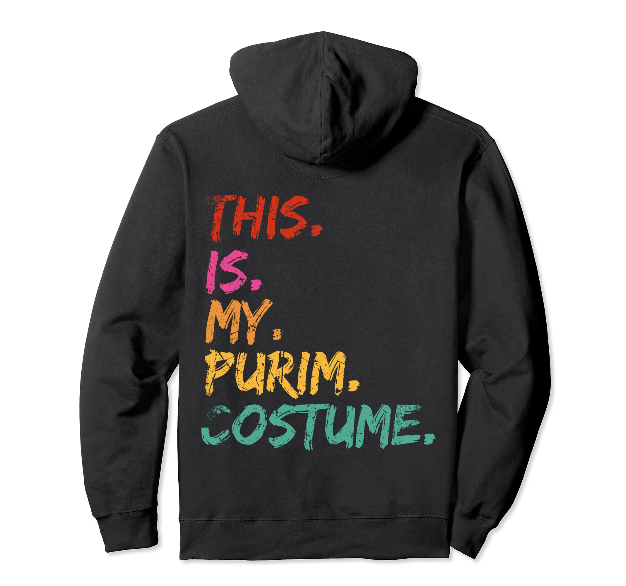 This Is My Purim Costume Funny Jewish Hoodie - Minimalist Print Unisex - T-Shirt, Sweatshirt, Hoodie