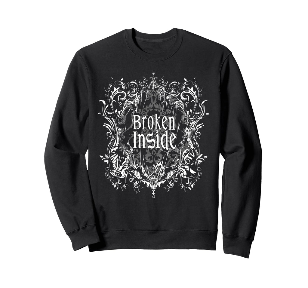 Broken Inside Y2K Emo Aesthetic Sweatshirt - Streetwear Style for Adults - T-Shirt, Sweatshirt, Hoodie