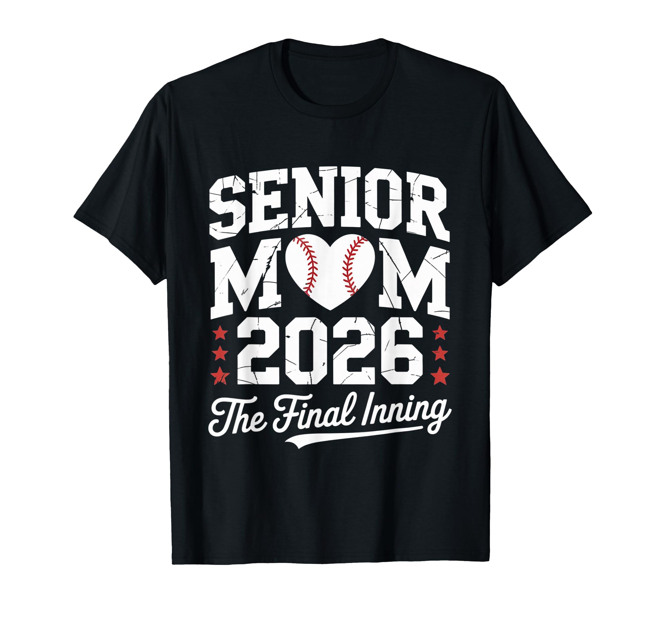 Senior Mom 2026 Final Inning Baseball T-Shirt - Streetwear Style Unisex - T-Shirt, Sweatshirt, Hoodie