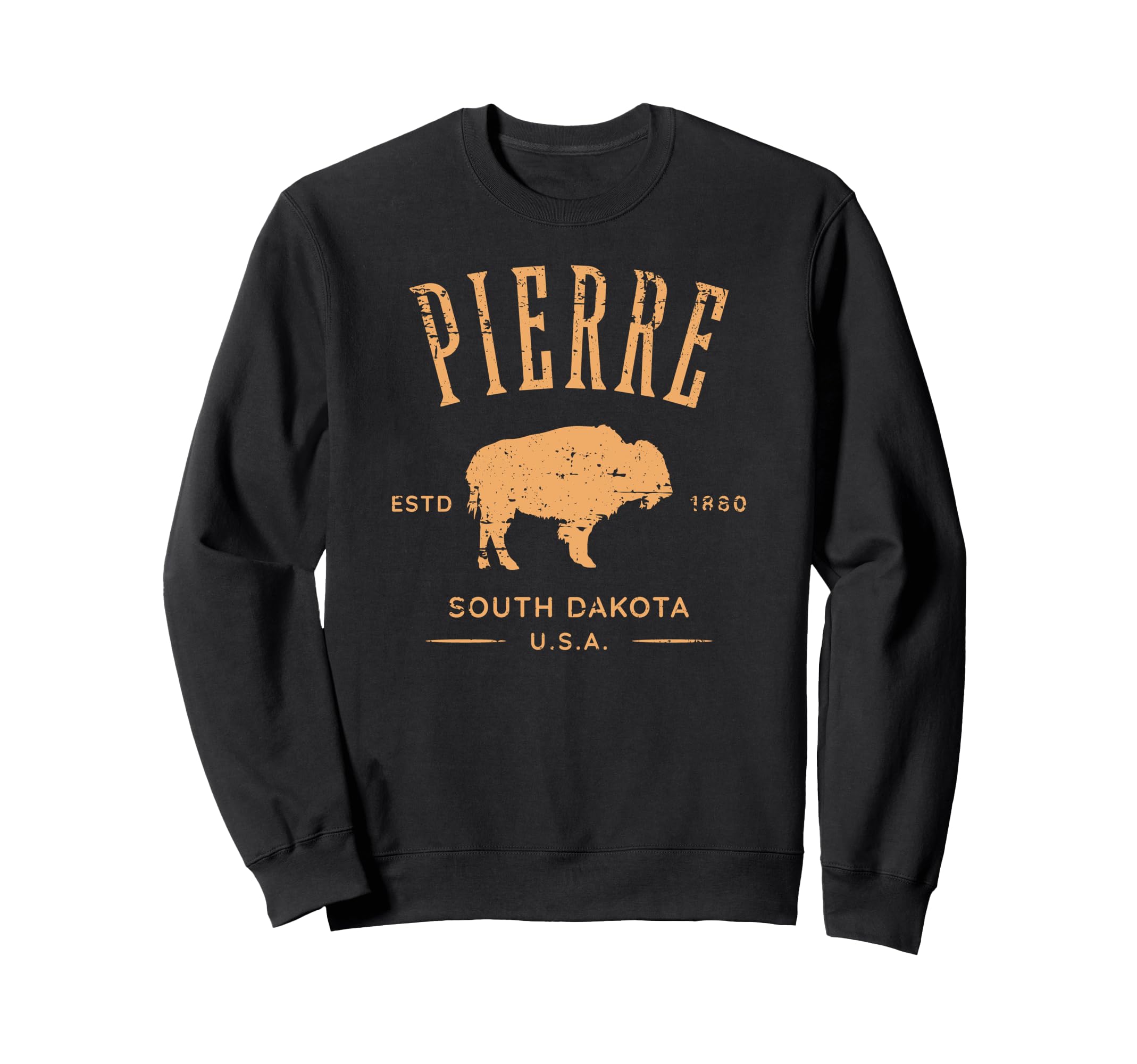 Pierre South Dakota Usa Distressed Sweatshirt - Novelty Apparel Men Women - T-Shirt, Sweatshirt, Hoodie