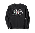 Nineties Rnb Type Love 90S R B Sweatshirt - Novelty Apparel Unisex - T-Shirt, Sweatshirt, Hoodie