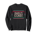 Amalfi Coast Italy Europe Sweatshirt - Aesthetic Graphic for Adults - T-Shirt, Sweatshirt, Hoodie