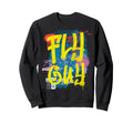 Fly Guy 80S 90S Rap B Old School Sweatshirt - Novelty Apparel for Adults - T-Shirt, Sweatshirt, Hoodie