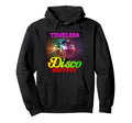 Disco Outfit Disco Party Hoodie - Fun Novelty Design for Adults - T-Shirt, Sweatshirt, Hoodie