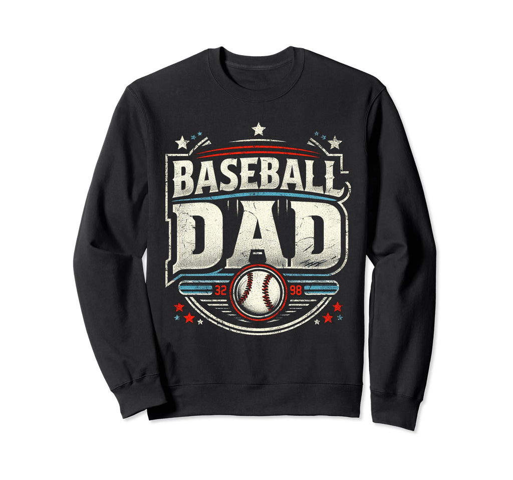 Baseball Dad Fathers Day Sweatshirt - Custom Art Print for Adults - T-Shirt, Sweatshirt, Hoodie