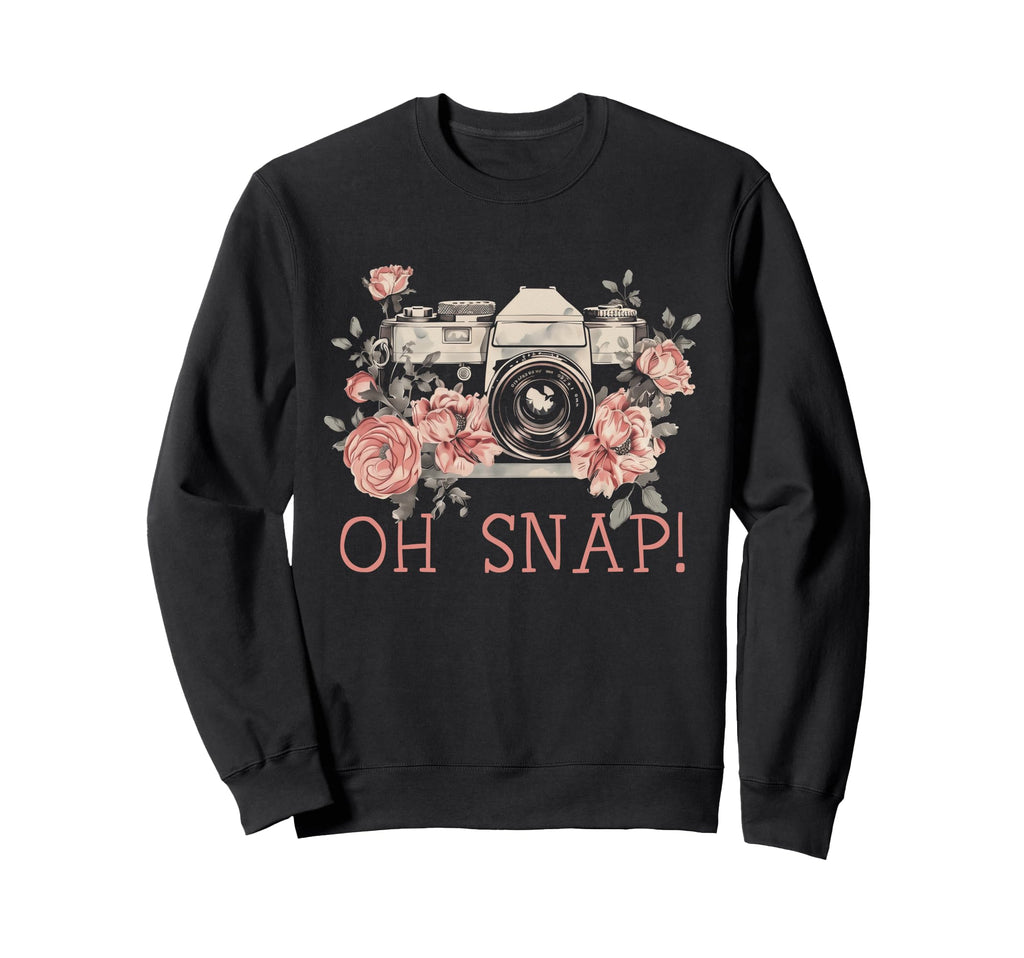 Photographer Oh Snap Funny Camera Sweatshirt - Novelty Apparel Unisex - T-Shirt, Sweatshirt, Hoodie