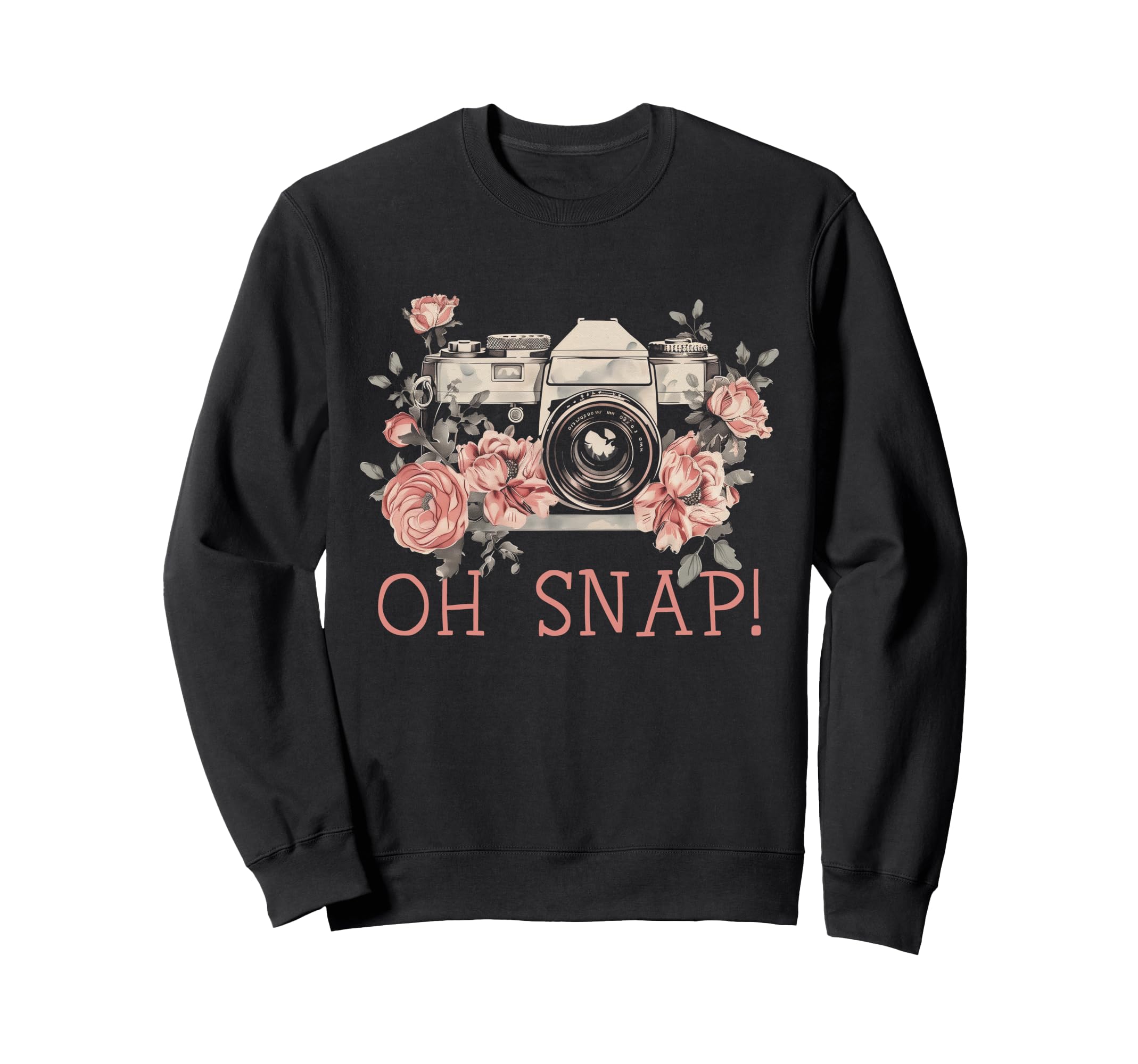 Photographer Oh Snap Funny Camera Sweatshirt - Novelty Apparel Unisex - T-Shirt, Sweatshirt, Hoodie
