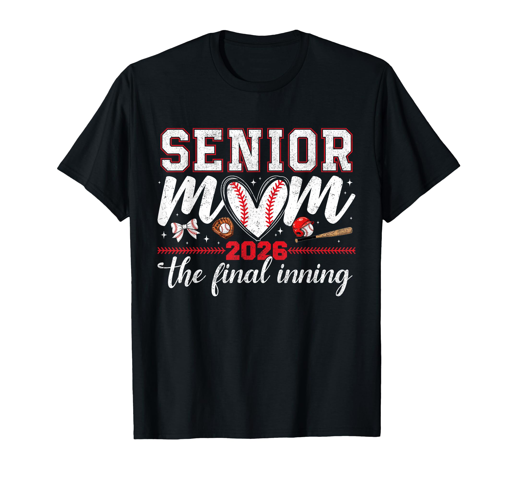 Baseball Senior Mom Mama 2026 Final T-Shirt - Minimalist Print for Adults - T-Shirt, Sweatshirt, Hoodie