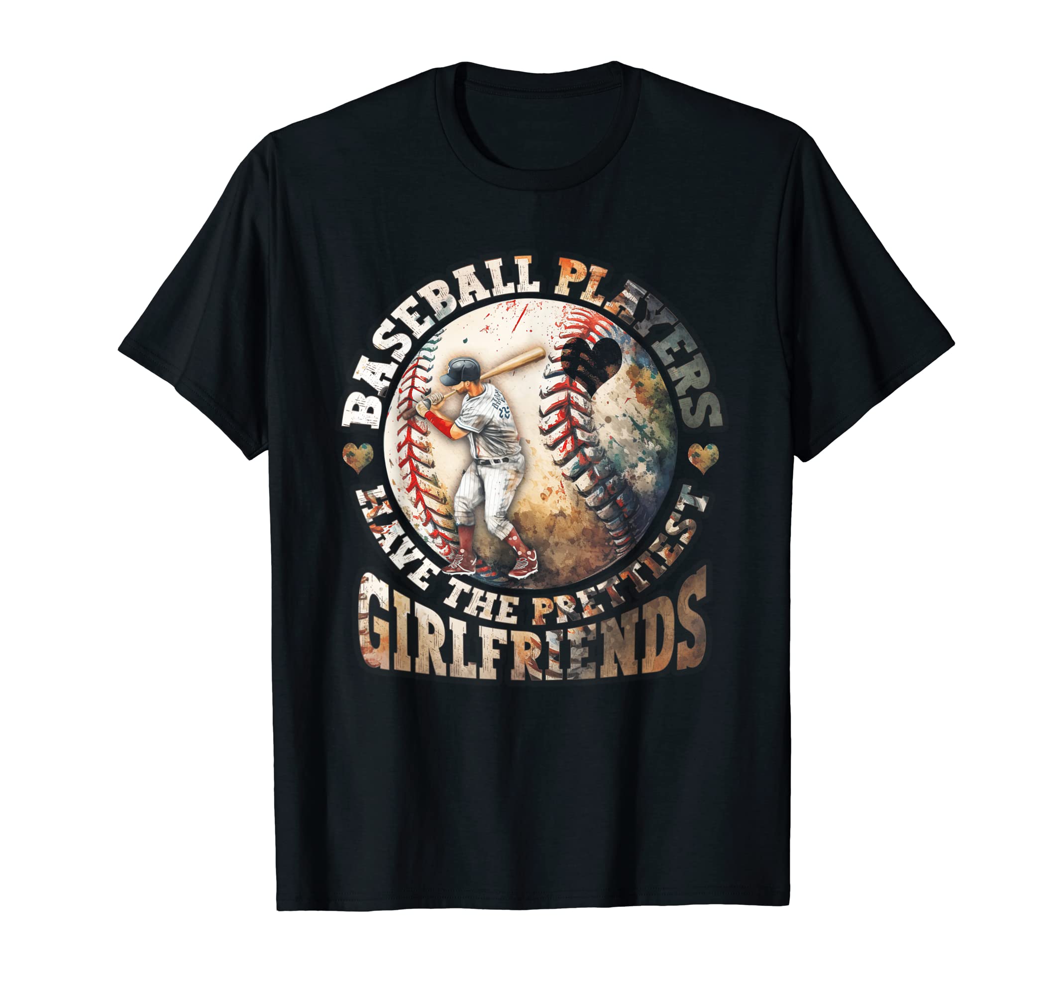 Baseball Players Have Prettiest T-Shirt - Unique Graphic for Adults - T-Shirt, Sweatshirt, Hoodie
