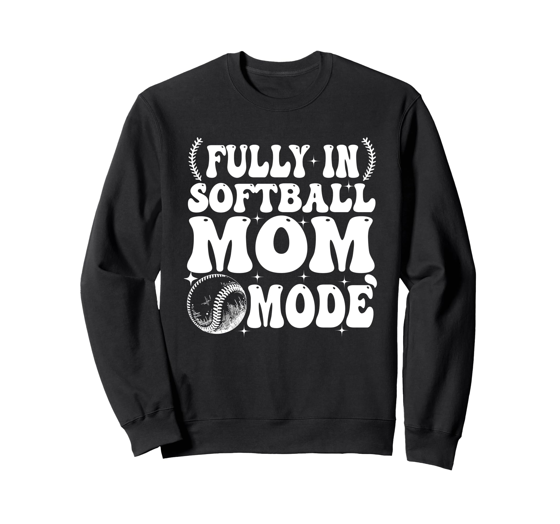 Softball Mom Mothers Day Baseball Sweatshirt - Novelty Apparel Unisex - T-Shirt, Sweatshirt, Hoodie