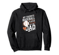Baseball Dad My Favorite Baseball Hoodie - Aesthetic Graphic for Adults - T-Shirt, Sweatshirt, Hoodie