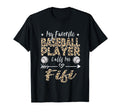 My Favorite Baseball Player Calls Me Fifi T-Shirt - Novelty Apparel Unisex - T-Shirt, Sweatshirt, Hoodie