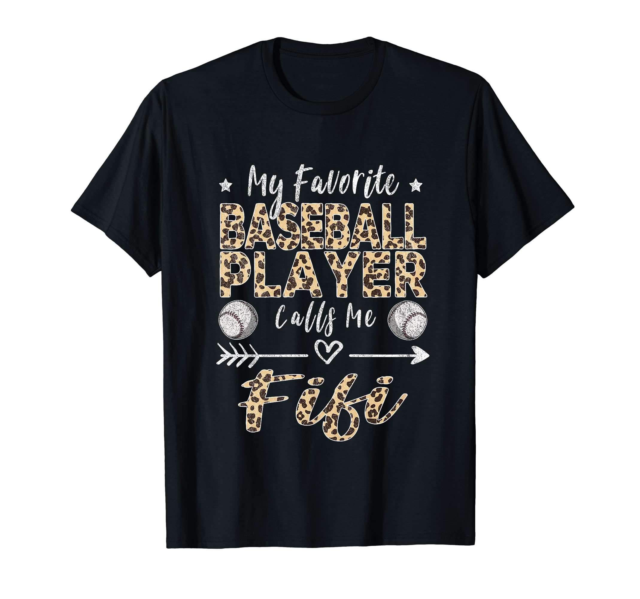 My Favorite Baseball Player Calls Me Fifi T-Shirt - Novelty Apparel Unisex - T-Shirt, Sweatshirt, Hoodie